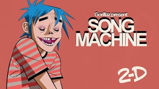 Gorillaz Present: Song Machine Made By 2D From Gorillaz