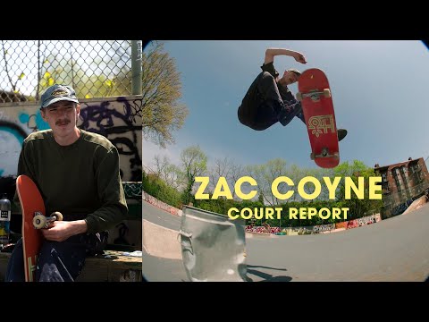 Zac Coyne : Court Report