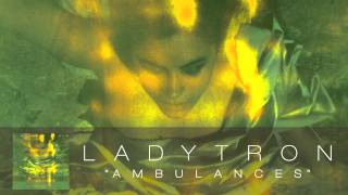 Watch Ladytron Ambulances video