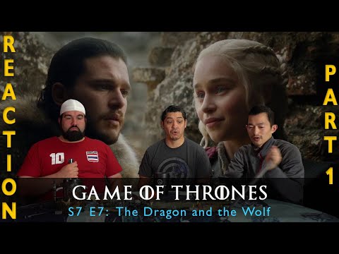 Game of Thrones Season 7 Episode 7 The Dragon and the Wolf - Reaction Part 1 Game of Thrones Season 7 Episode 7 The Dragon and the Wolf - Reaction Part 1 #1