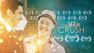 The Man Crush - Full Movie