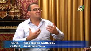 Araştırmacı Yazar Talip Doğan Karlıbel katılımıyla Adil Yargı - 28 -...