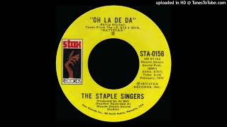 Watch Staple Singers Oh La De Da Single Version video