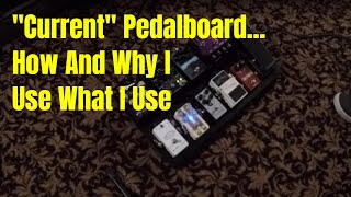 (Live) Pedalboard Rundown 3-21-2020