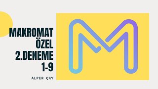 MAKROMAT ÖZEL 2.AYT DENEMESİ ÇÖZÜMLERİ 1-9