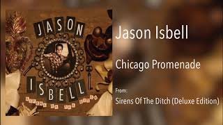 Watch Jason Isbell Chicago Promenade video