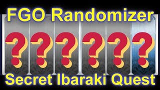Fate/Grand Order Randomizer - Secret Ibaraki Free Quest