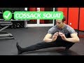 Cossack Squat Tutorial - Kossack Squat