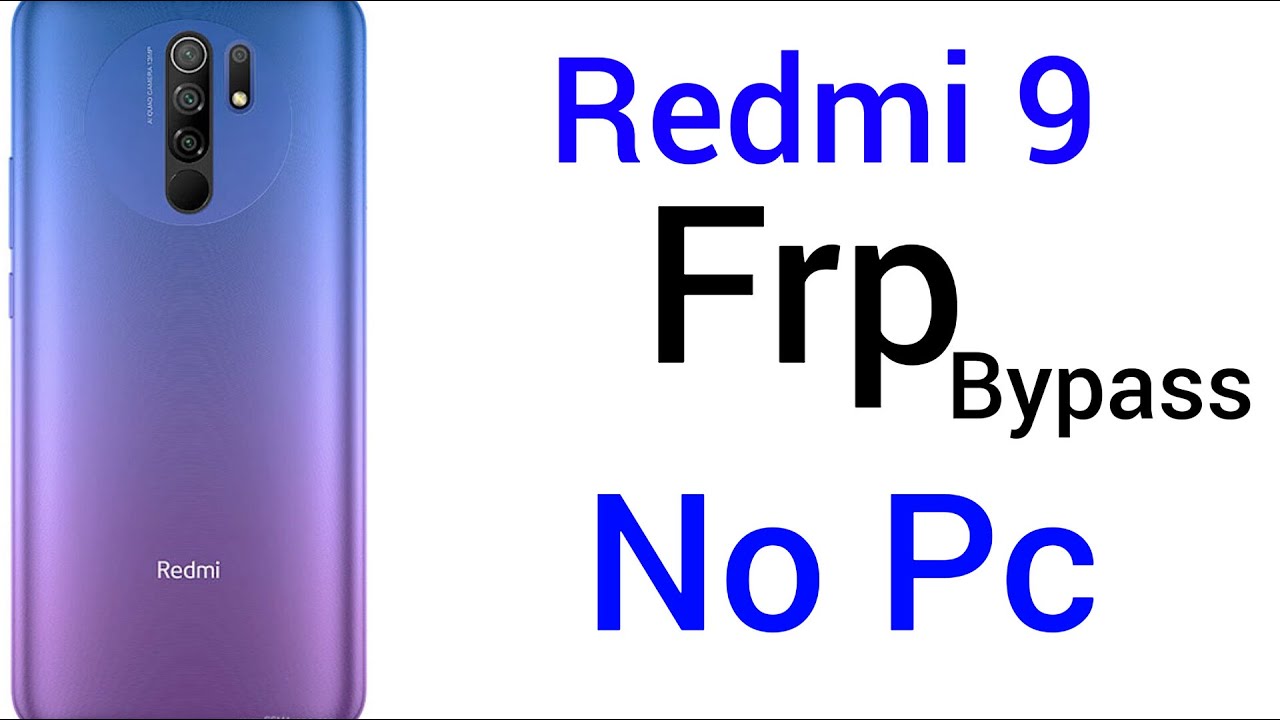redmi 9 google account bypass/ redmi 9 remove frp no pc redmi 9 google account bypass/ redmi 9 remove frp no pc