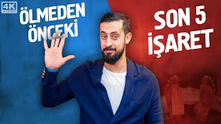 Ölmeden Önceki Son 5 İşaret - Ölümün Yaratılması | Mehmet Yıldız