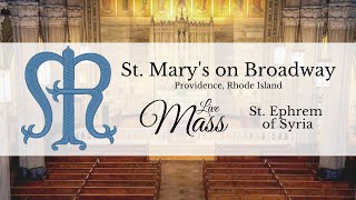 Low Mass of June 18, 2021: St. Ephrem of Syria