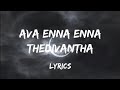 Ava Enna Enna thedivantha Anjala (lyrics)