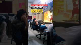 I Used To Sleep In The Labrary For Fmge Exam Preparation
