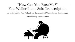 Watch Fats Waller How Can You Face Me video