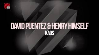 David Puentez & Henry Himself - Kaos
