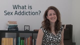 What is Sex Addiction? 5 Symptoms of Addiction