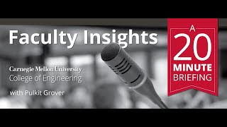 Faculty Insights with Pulkit Grover