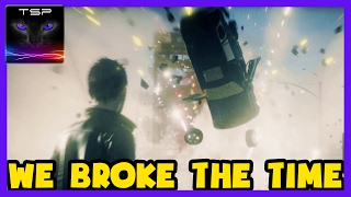 Quantum Break - Playthrough Ep1 - WE BROKE THE TIME