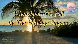Watch Heritage Singers When Sparrows Fall video