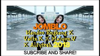-Jomblo- Dang - Hendro Engkeng X Yefta.k X Melyon.y X Alfytrah 2018 Full