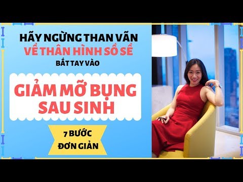 7 bước đơn giản GIẢM MỠ BỤNG SAU SINH | TRAN THAO VI OFFICIAL