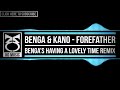 EDM | Benga & Kano - Forefather (Benga's Having A Lovely Time Remix)