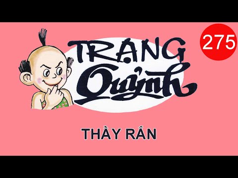 Trạng Quỷnh | Tập 275 - THẦY RẮN | Phiên Bản Màu | Truyện Tranh