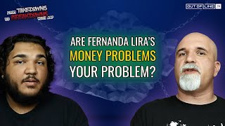 From Takedowns To Breakdowns - Are Fernanda Lira's Money Problems Your Problem?