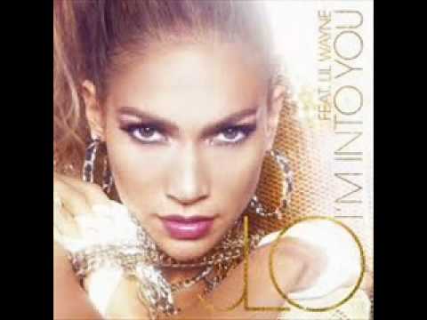 Jennifer Lopez Feat Lil Wayne Im Into You Jennifer Lopez Feat