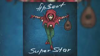 Ap$Ent - Super Star