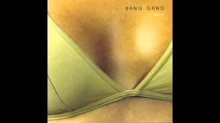Watch Bang Gang Sacred Things video