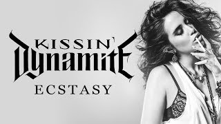 Kissin' Dynamite - Ecstasy (Feat. Anna Brunner) (Official)