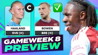 Fpl Gameweek 8 Preview Eze In? Fantasy Premier League Tips 202526