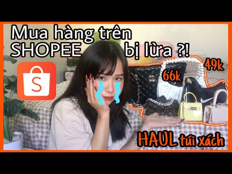 SHOPEE HAUL 5 🛍 SẮM MỘT LOẠT TÚI XÁCH SIÊU RẺ SIÊU XINH CHO NĂM MỚI (LV, Chanel, Nike,...) 🎉