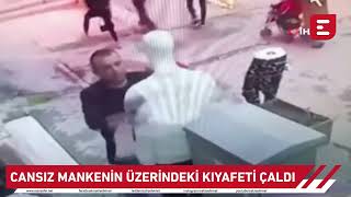 Cansız Mankenin Üzerindeki Kıyafeti Çaldı