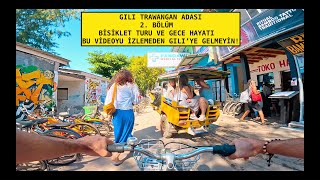 Gili Trawangan 2. Bölüm Biletle Tüm Adayı Gezdik Ve Gece Hayatına Daldık