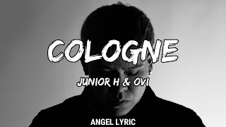 Watch Junior H  Ovi Cologne video