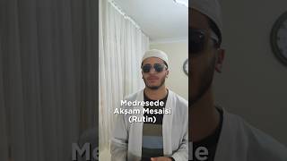 Medresede Akşam Mesaisi