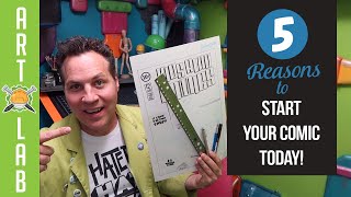 5 Reasons To Start Your Comic! BIG ANNOUNCEMENT!