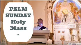 Holy Mass Online - Palm Sunday Mass - Catholic Holy Mass in Lent