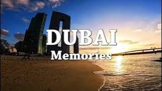 Dubai Memories