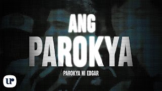 Watch Parokya Ni Edgar Ang Parokya video