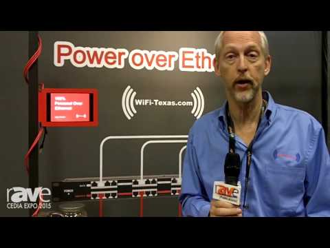 CEDIA 2015: WiFi Texas Adds Power Over Ethernet to Any Existing Router or Switch