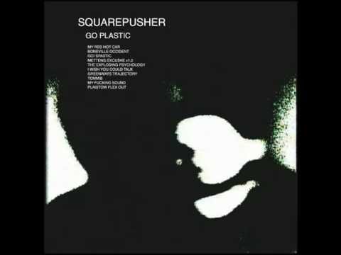 Squarepusher - My Red Hot Car