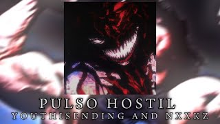 Pulso Hostil | Youthisending, Nxxkz | Official Visualizer