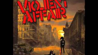 Watch Violent Affair Never Fade Away video