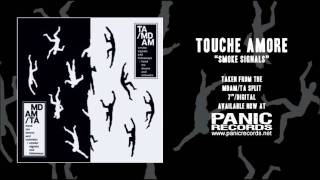 Watch Touche Amore Smoke Signals video