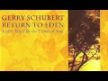 From Gerry Shubert's 'Return to Eden' album