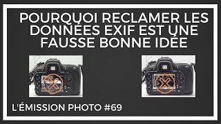 Connaître Les Données Exif, Une Fausse Bonne Idée, Comment Lire Les Exif Et Pourquoi ?