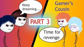 When a Gamer's Cute Little Cousin wants to play games PART 3